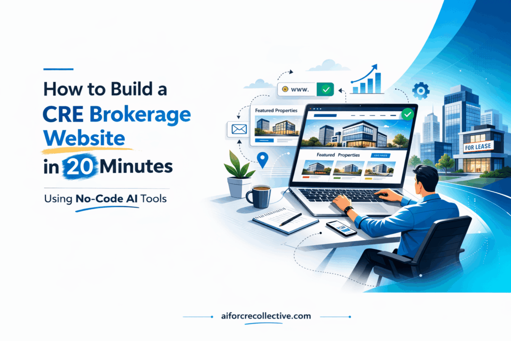 Feature image showing a commercial real estate broker building a professional brokerage website using no-code AI tools, with a side-aligned heading and a laptop displaying a CRE website layout in a blue and white minimalist design.