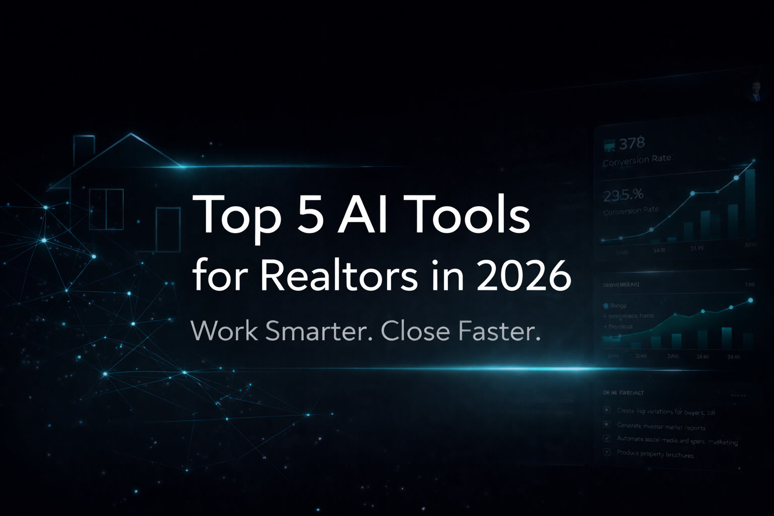 Feature banner highlighting top five AI tools for realtors in 2026, emphasizing productivity improvement, marketing automation, and faster property sales.
