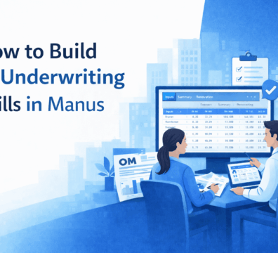 How to build AI underwriting skills in Manus using standardized Excel models for consistent commercial real estate deal analysis