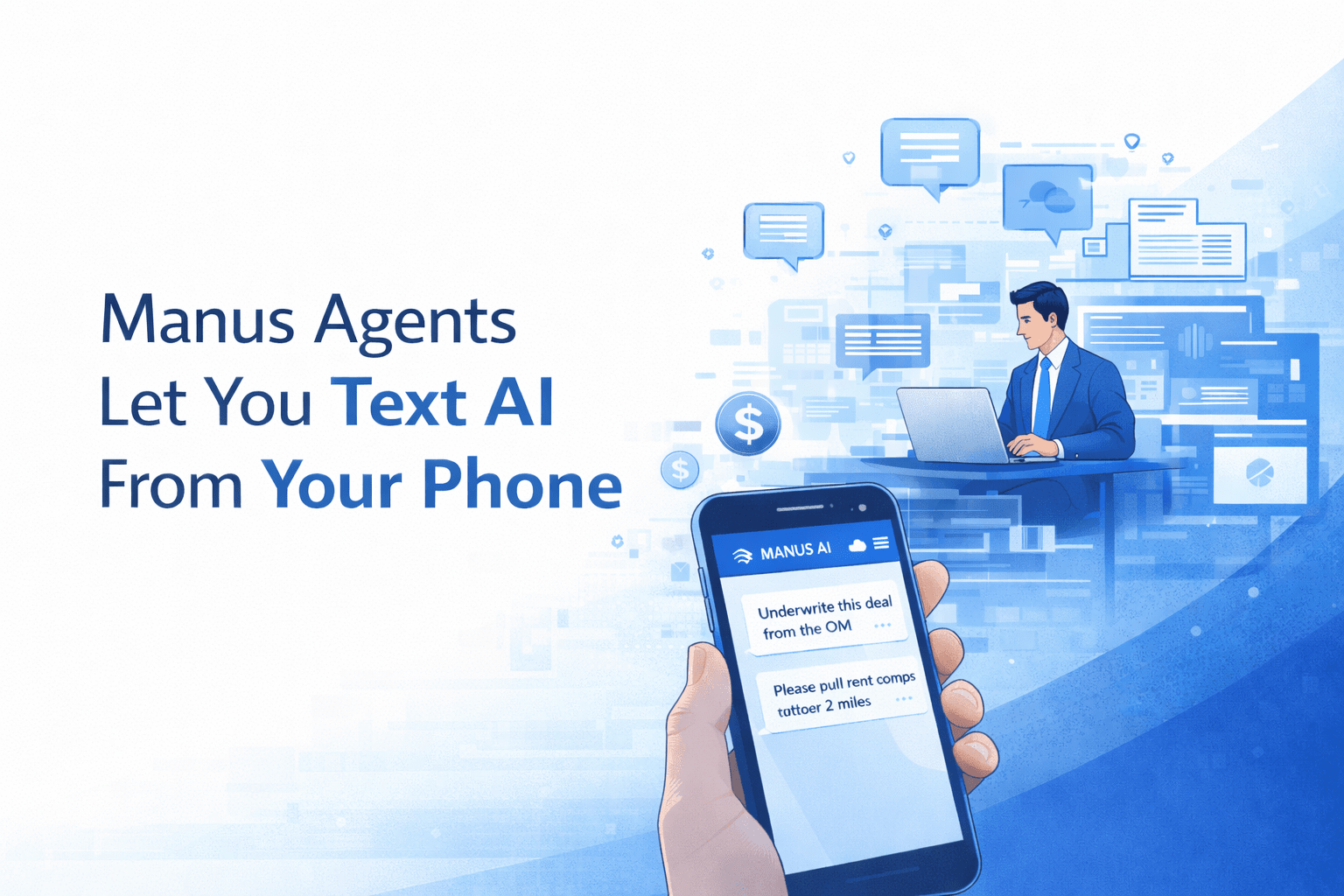 Manus Agents for CRE allow professionals to text AI from their phone to automate underwriting, rent comps, and deal analysis using Telegram