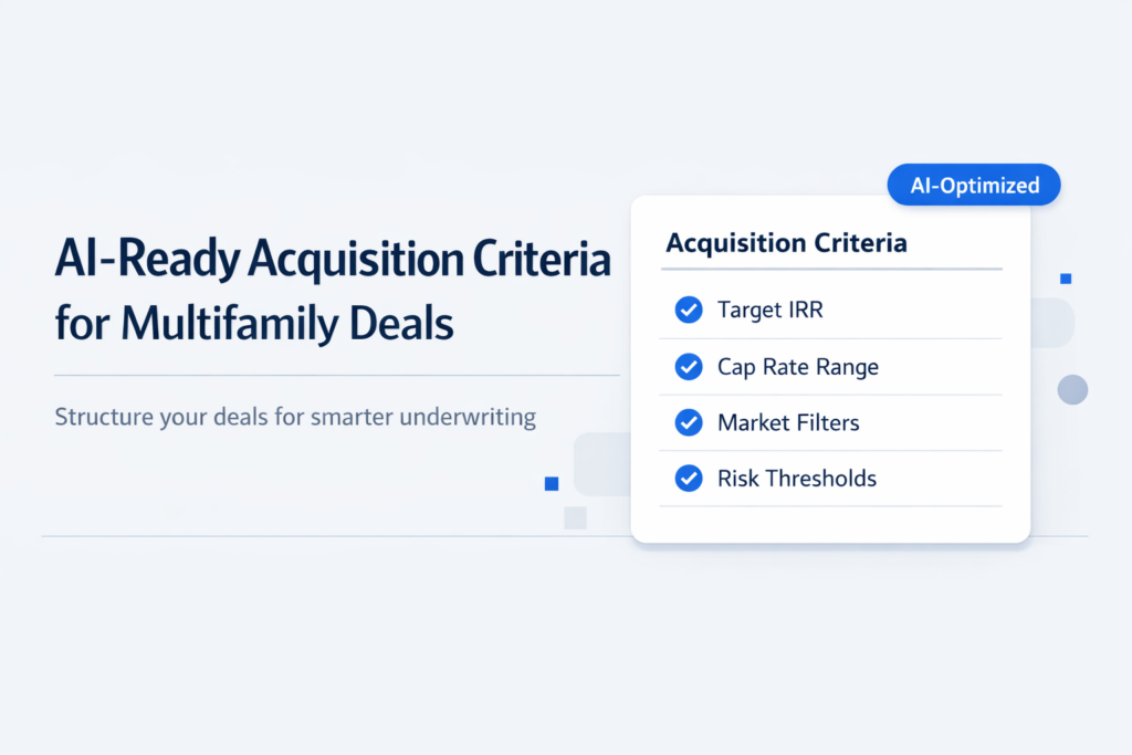 Minimalist feature image showing AI-ready acquisition criteria for multifamily deals with a clean dashboard-style card and checklist UI