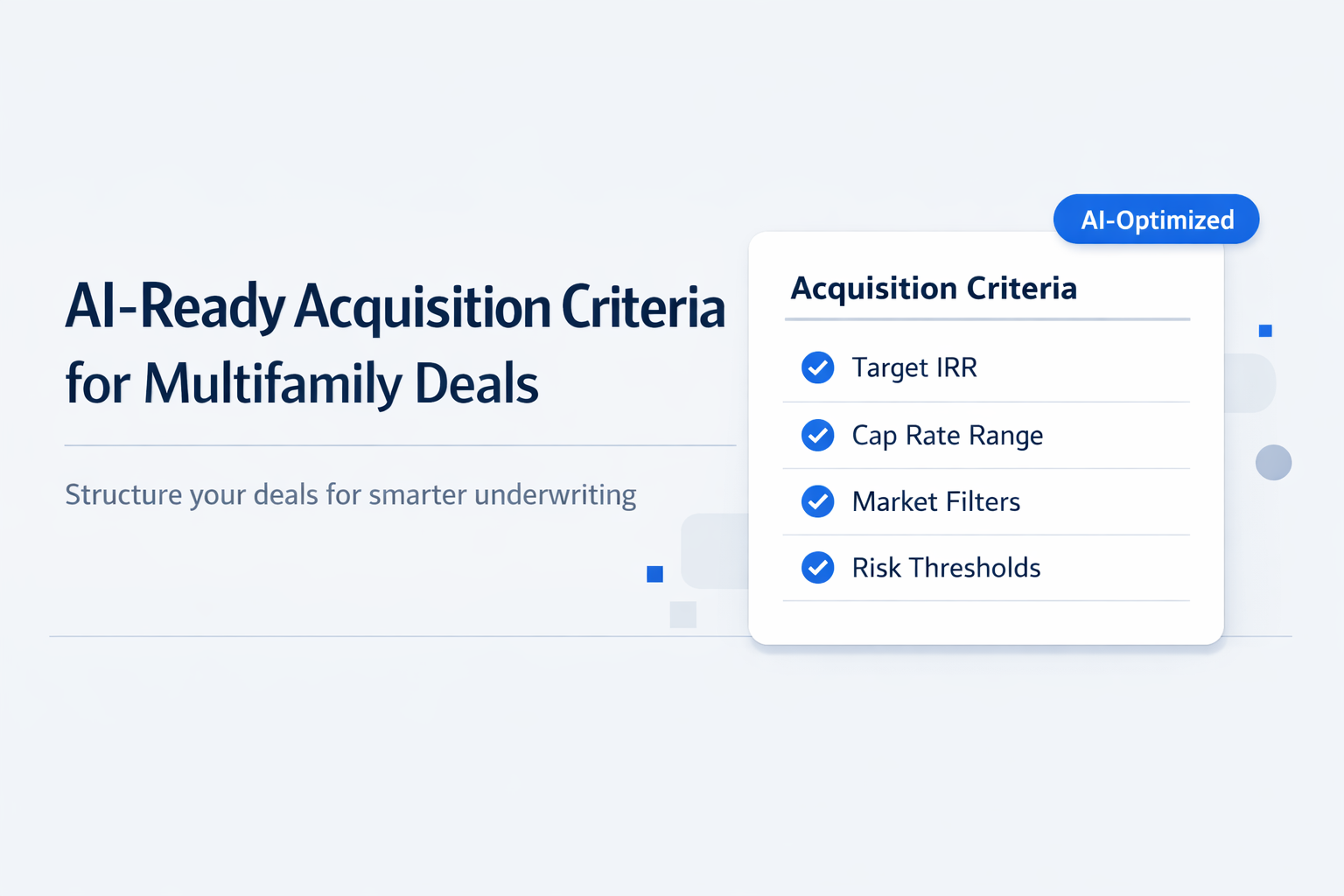 Minimalist feature image showing AI-ready acquisition criteria for multifamily deals with a clean dashboard-style card and checklist UI