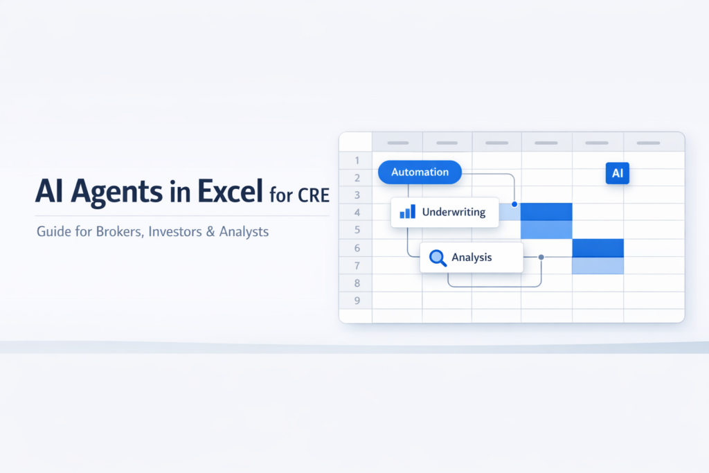 AI agents in Excel for commercial real estate showing automation, underwriting, and analysis workflow in a modern dashboard style