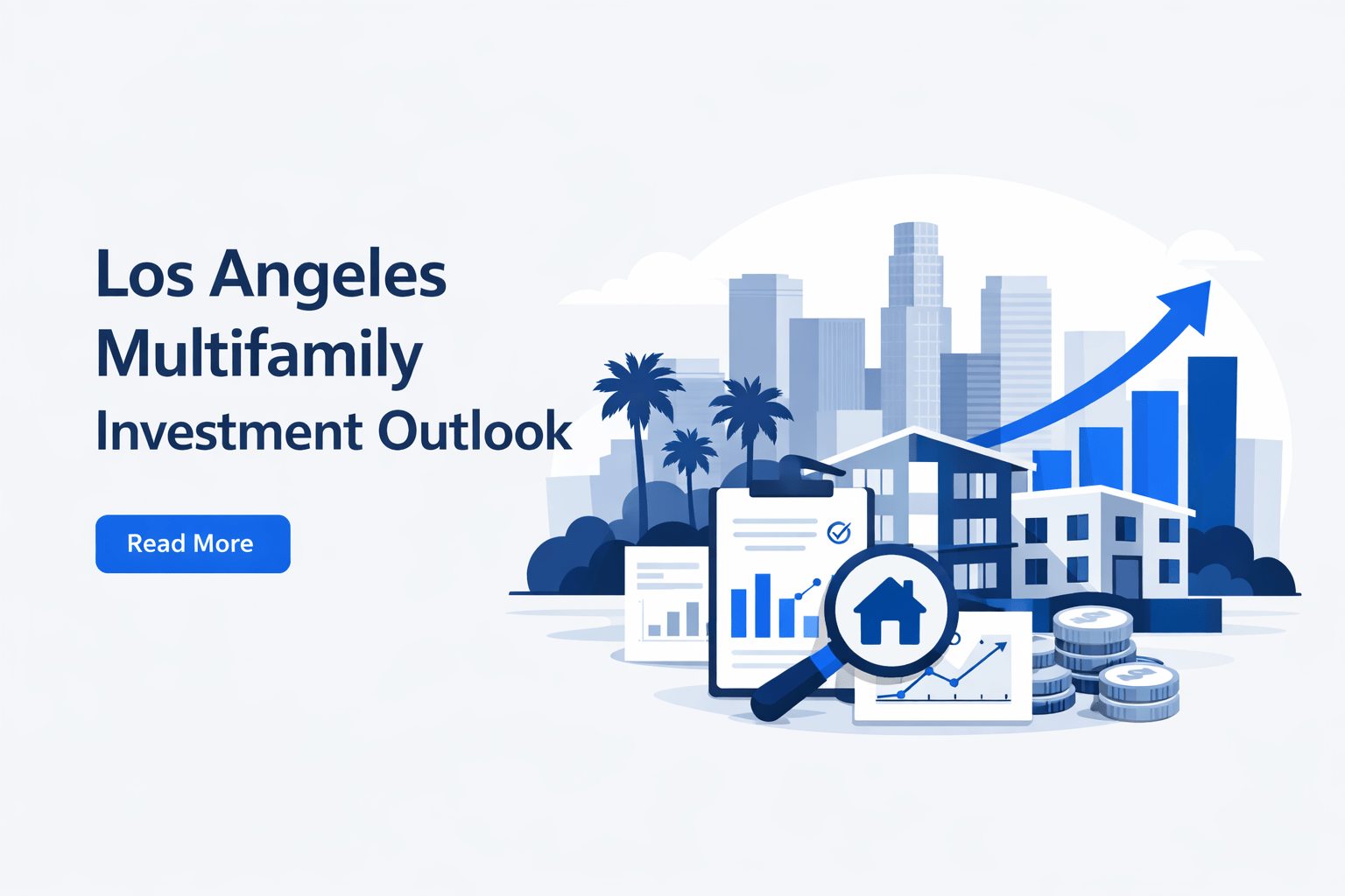 Minimalist feature image showing Los Angeles skyline with multifamily buildings, financial charts, and an upward growth arrow in a clean blue and grey color palette on a light background.