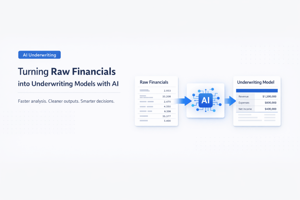 AI transforming raw financial data into structured underwriting models through a clean, modern SaaS-style interface