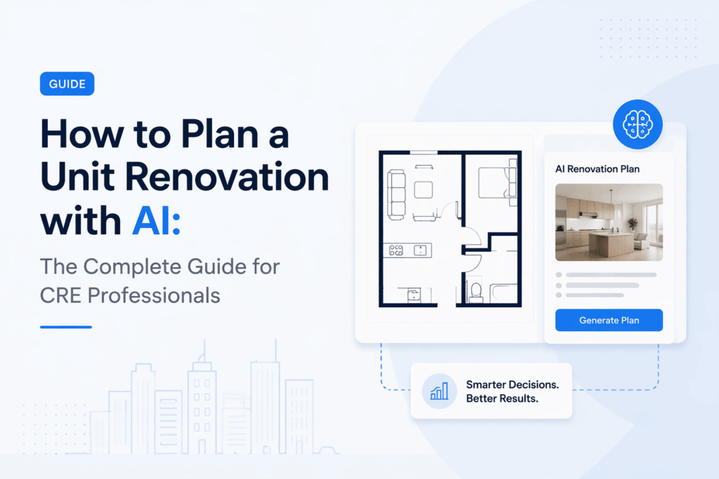 AI-powered unit renovation planning interface with floor plan, dashboard UI, and modern SaaS-style layout for CRE professionals