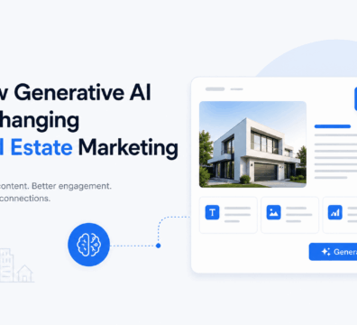 How Generative AI Is Changing Real Estate Marketing