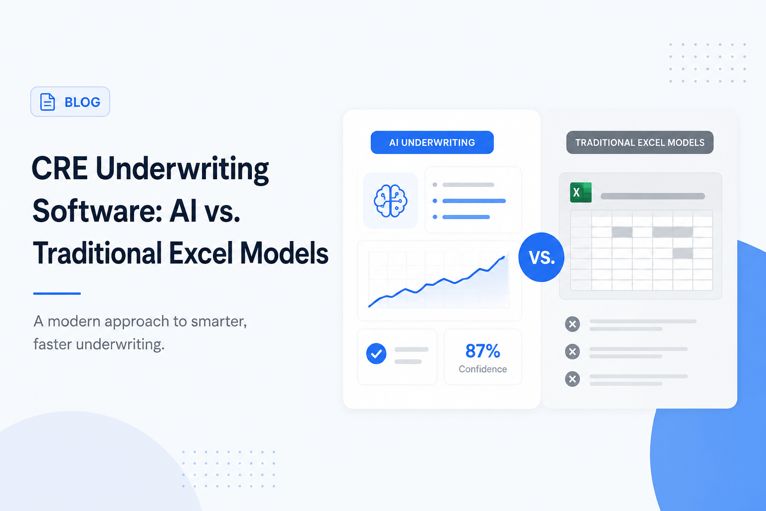 Minimalist feature image comparing AI-powered CRE underwriting software with traditional Excel models using clean dashboard visuals and blue SaaS-style design elements.