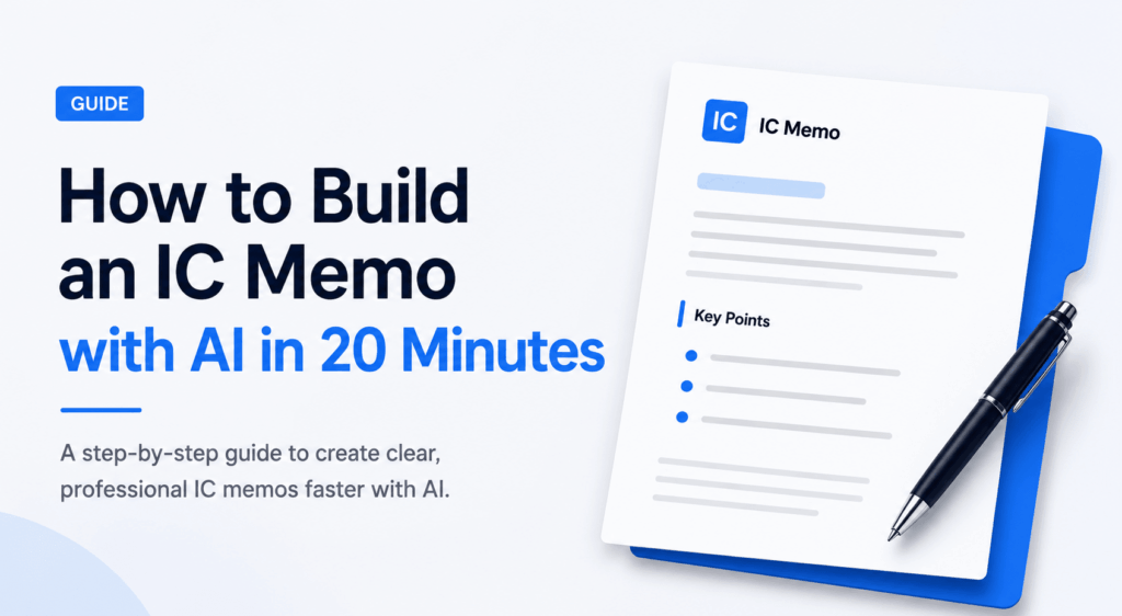Minimalist feature image for a blog titled “How to Build an IC Memo with AI in 20 Minutes” featuring a clean white and blue layout with an IC memo document illustration and pen on a light background.