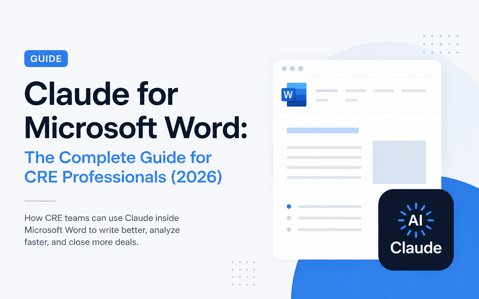 Minimalist illustration showing Claude AI integrated with Microsoft Word for CRE professionals, featuring a clean white interface, blue accents, and modern SaaS-style design elements.