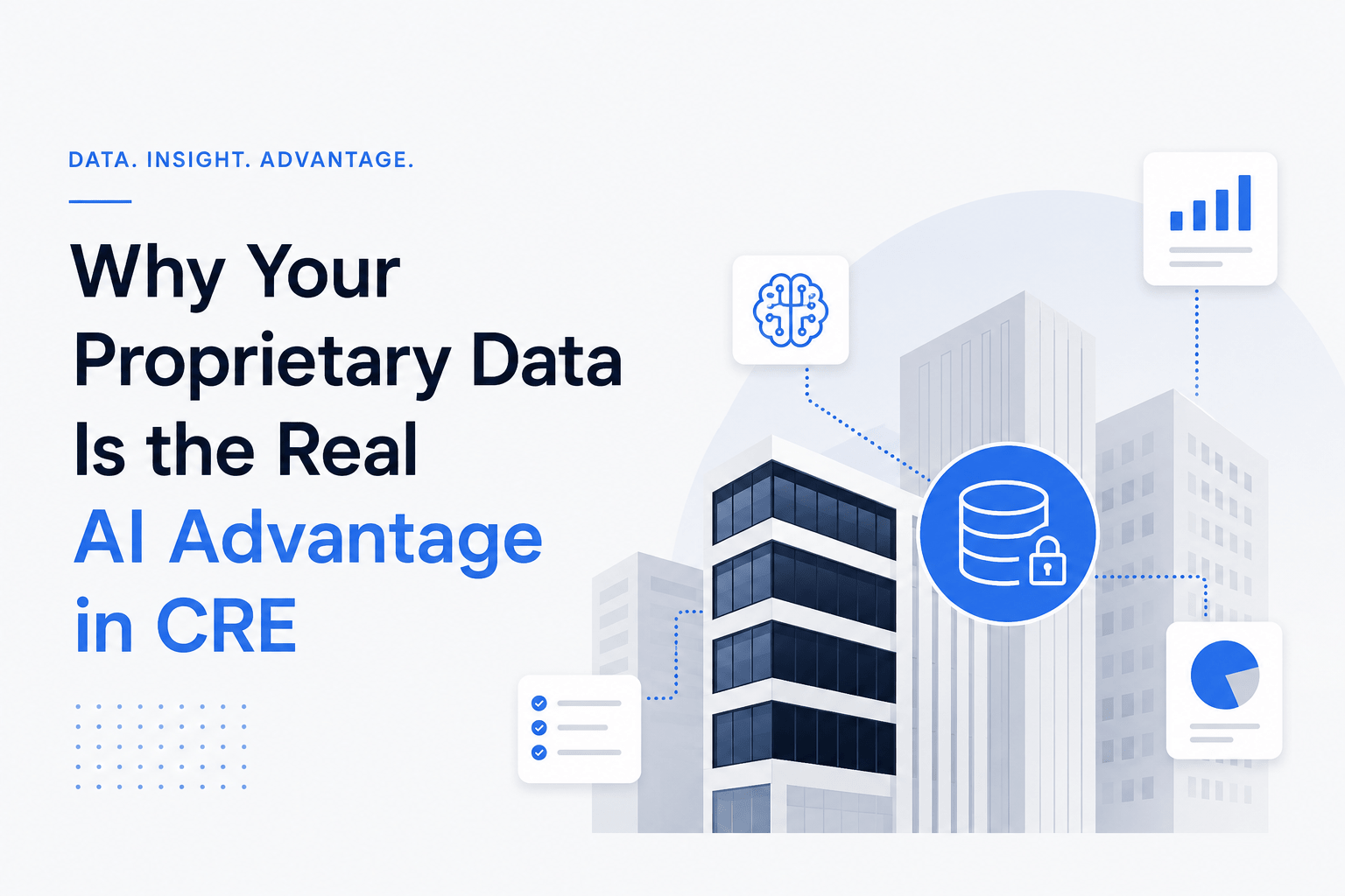 Modern commercial real estate buildings connected to AI, analytics, and secure data icons, illustrating how proprietary data fuels AI insights and competitive advantage in commercial real estate.