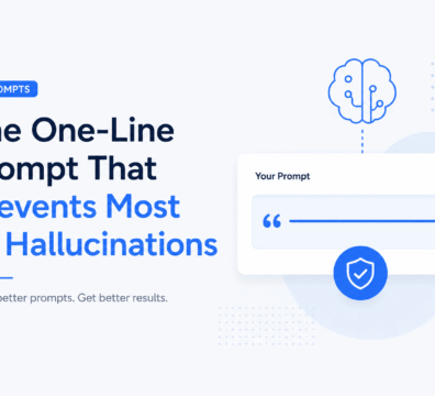 Minimalist AI-themed blog feature image with a light grey background, bold blue and navy headline reading "The One-Line Prompt That Prevents Most AI Hallucinations," a prompt input card, AI brain icon, and security shield symbol representing accurate AI responses and hallucination prevention.